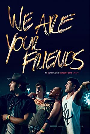 Poster for We Are Your Friends